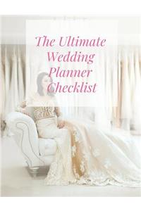 The Ultimate Wedding Planner Checklist