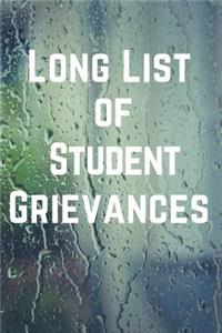 Long List of Student Grievances