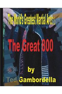 The World's Greatest Martial Artists