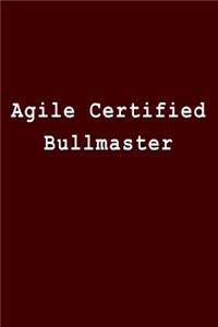 Agile Certified Bullmaster