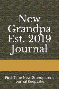 New Grandpa Est. 2019 Journal