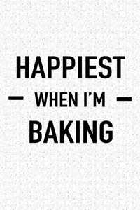 Happiest When I'm Baking
