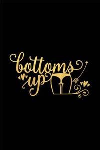 Bottoms Up
