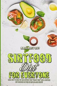 Sirtfood Diet For Everyone