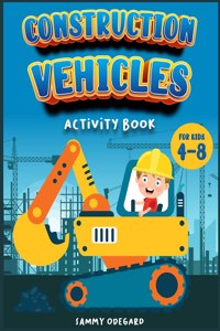 Construction Vehicles activity book for kids 4-8