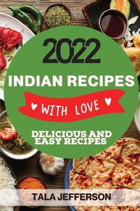 Indian Recipes with Love 2022