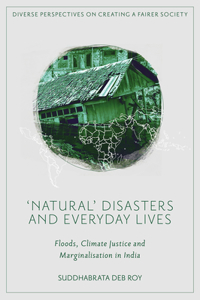 'Natural’ Disasters and Everyday Lives