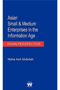 Asian Small and Medium Enterprises in the Information Age