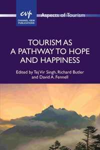 Tourism as a Pathway to Hope and Happiness