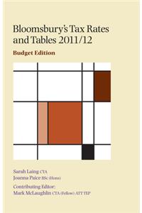 Bloomsbury's Tax Rates and Tables 2011/12 Budget Edition