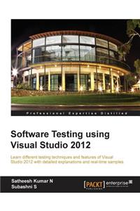 Software Testing Using Visual Studio 2012