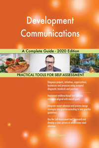 Development Communications A Complete Guide - 2020 Edition
