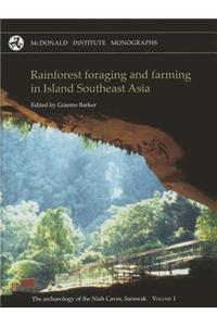 Rainforest Foraging and Farming in Island Southeast Asia