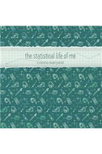 The Statistical Life of Me: A Statistics-Based Journal