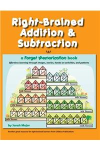 Right-Brained Addition & Subtraction