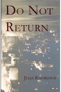 Do Not Return
