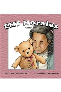 EMT Morales - Book #2 - Comfort Bear