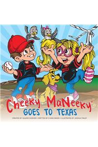 Cheeky Maneeky Goes to Texas