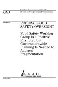Federal food safety oversight