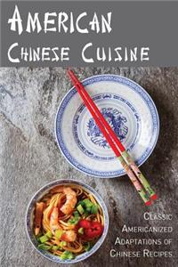 American Chinese Cuisine