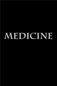 Medicine