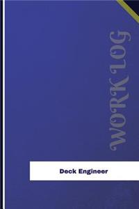 Deck Engineer Work Log