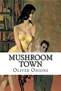 Mushroom Town