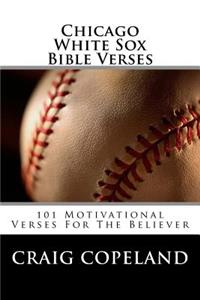 Chicago White Sox Bible Verses
