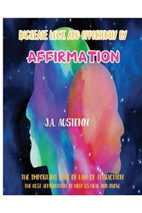 Increase Luck and Opportunity by Affirmation