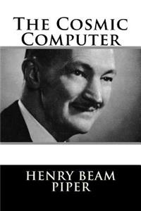 Cosmic Computer