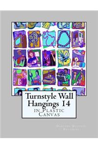 Turnstyle Wall Hangings 14