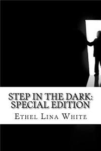 Step in the Dark: Special Edition