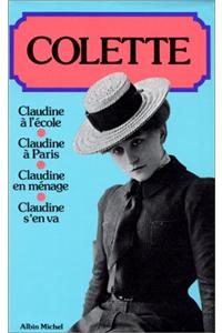 Claudine: Claudine A L'Ecole, Claudine a Paris, Claudine En Menage, Claudine S'En Va (Les)