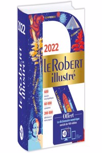 Le Robert Illustre et son Dictionnaire en ligne 2022