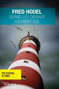 Quand les oiseaux s'etaient tus