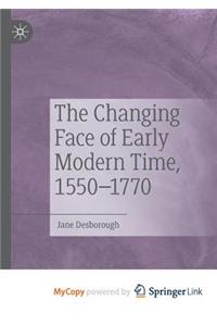 The Changing Face of Early Modern Time, 1550-1770