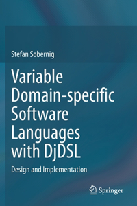 Variable Domain-Specific Software Languages with Djdsl