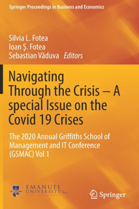 Navigating Through the Crisis - A Special Issue on the Covid 19 Crises