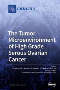 Tumor Microenvironment of High Grade Serous Ovarian Cancer