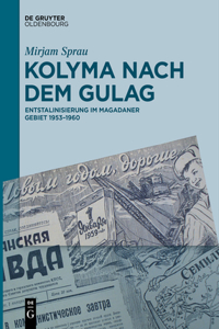 Kolyma Nach Dem Gulag