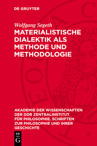 Materialistische Dialektik ALS Methode Und Methodologie
