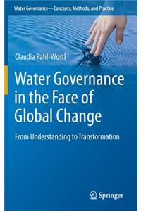 Water Governance in the Face of Global Change