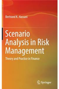 Scenario Analysis in Risk Management