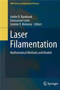 Laser Filamentation