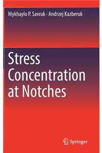 Stress Concentration at Notches
