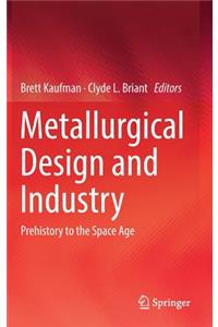 Metallurgical Design and Industry