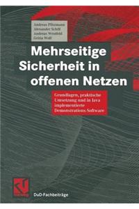 Mehrseitige Sicherheit in Offenen Netzen