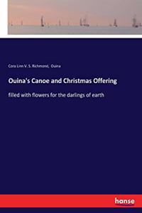 Ouina's Canoe and Christmas Offering