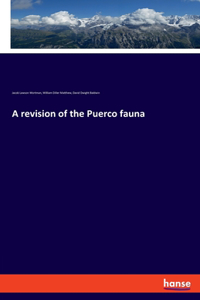 revision of the Puerco fauna