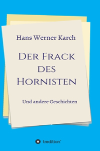 Frack des Hornisten